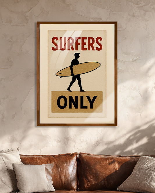 Surfers Only Print