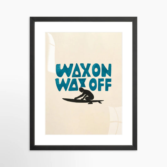 Wax on Wax off